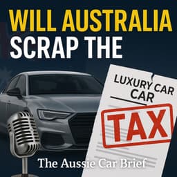 Cover art for Revving Up Trade: The Future of Luxury Car Tax in Australia